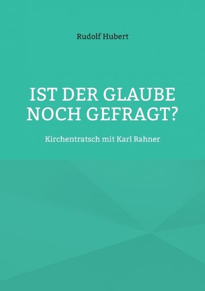 Ist der Glaube noch gefragt?