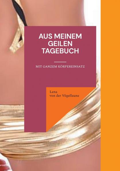 Aus meinem geilen Tagebuch