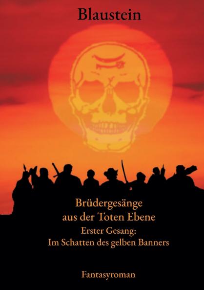 Brüdergesänge aus der Toten Ebene