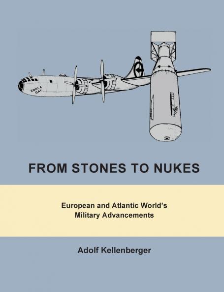 From Stones to Nukes