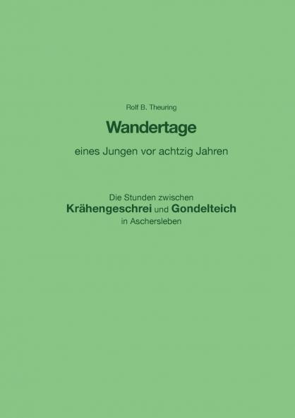 Wandertage eines Jungen vor achtzig Jahren