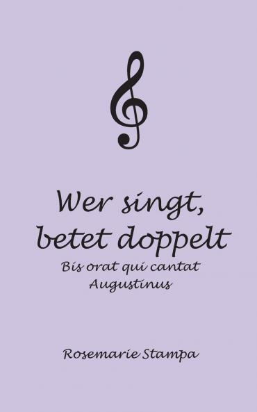Wer singt betet doppelt