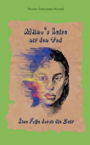 Manu's Reise mit dem Tod