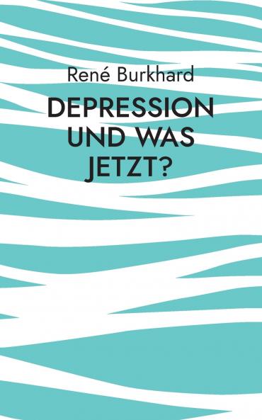 Depression und was jetzt?