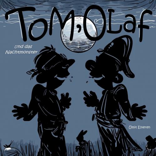 Tom Olaf und das Nachtmonster