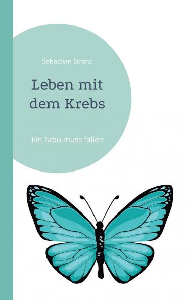 Leben mit dem Krebs