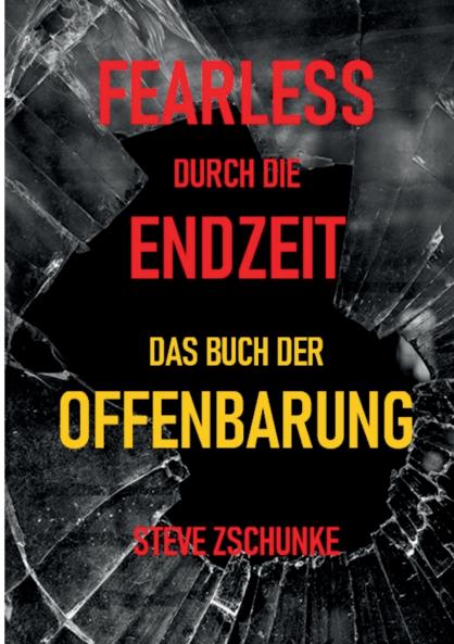Fearless durch die Endzeit