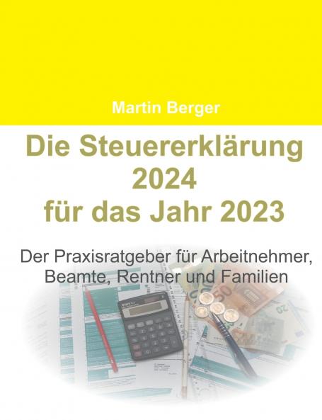 Die Steuererklärung 2024 für das Jahr 2023