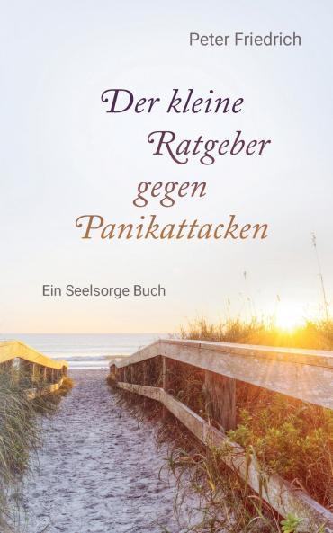 Der kleine Ratgeber gegen Panikattacken