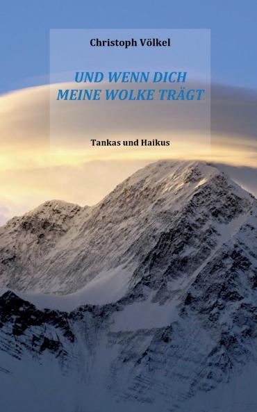 Und wenn Dich meine Wolke trägt