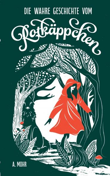 Die wahre Geschichte vom Rotk��ppchen