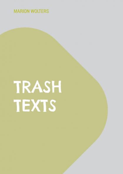 trash texts