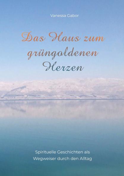 Das Haus zum grüngoldenen Herzen