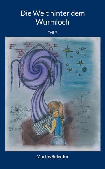Die Welt hinter dem Wurmloch
