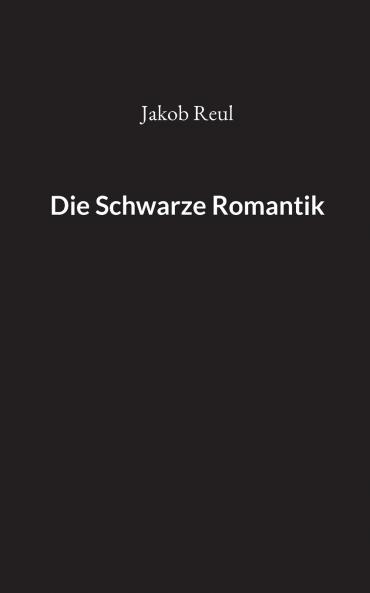 Die Schwarze Romantik