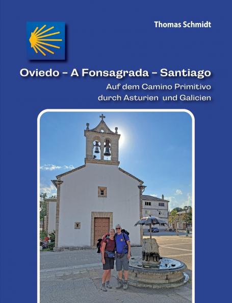 Oviedo - A Fonsagrada - Santiago