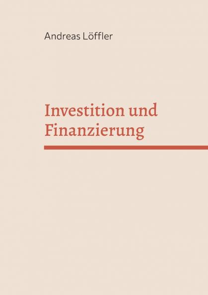 Investition und Finanzierung