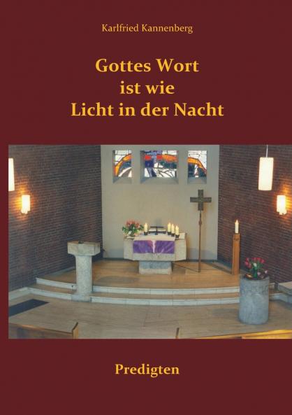 Gottes Wort ist wie Licht in der Nacht