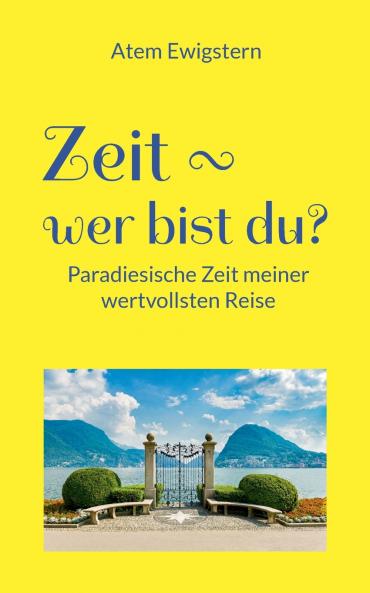 Zeit - wer bist du?