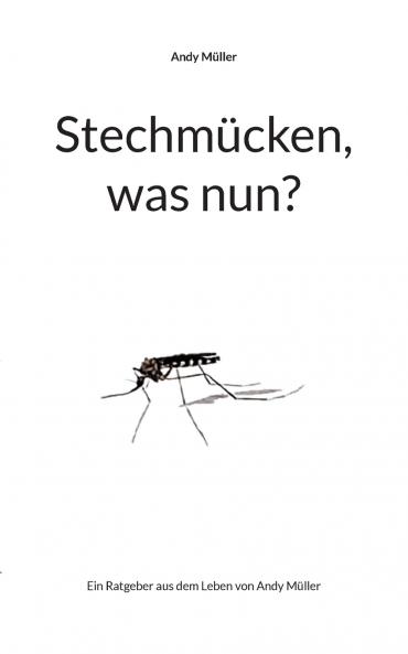 Stechmücken was nun?