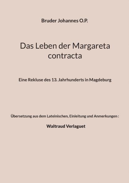 Das Leben der Margareta contracta