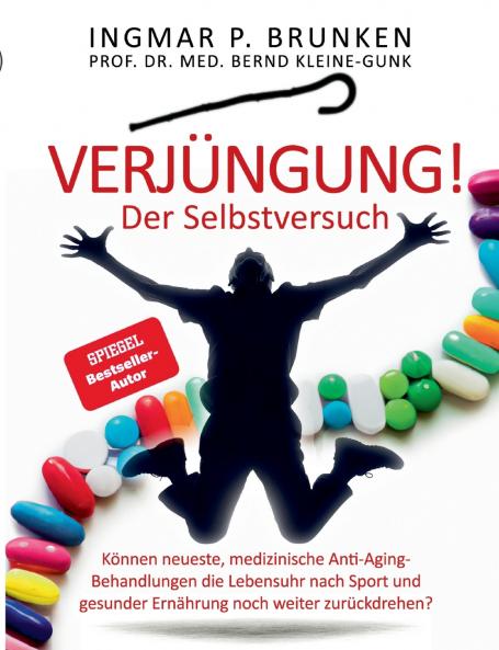 Verjüngung! - Der Selbstversuch