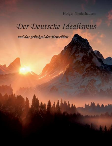 Der Deutsche Idealismus