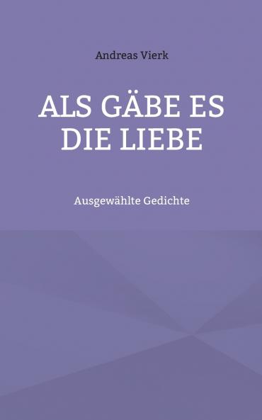Als gäbe es die Liebe
