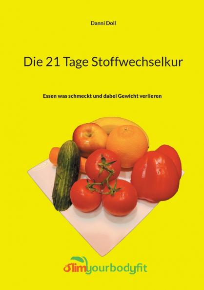 Die 21 Tage Stoffwechselkur