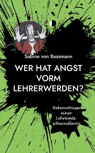Wer hat Angst vorm Lehrerwerden?