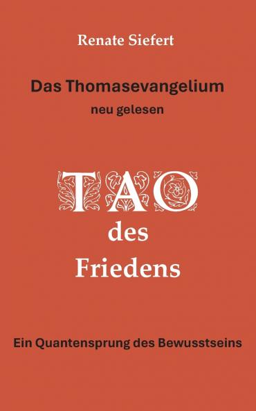 Das Thomasevangelium - neu gelesen