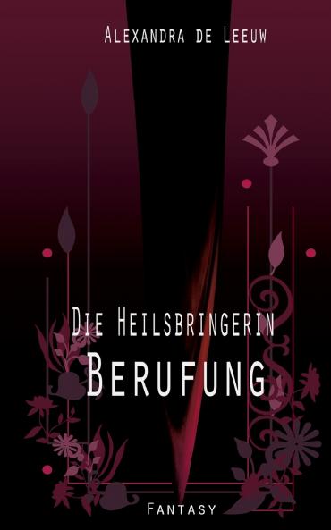 Die Heilsbringerin - Berufung