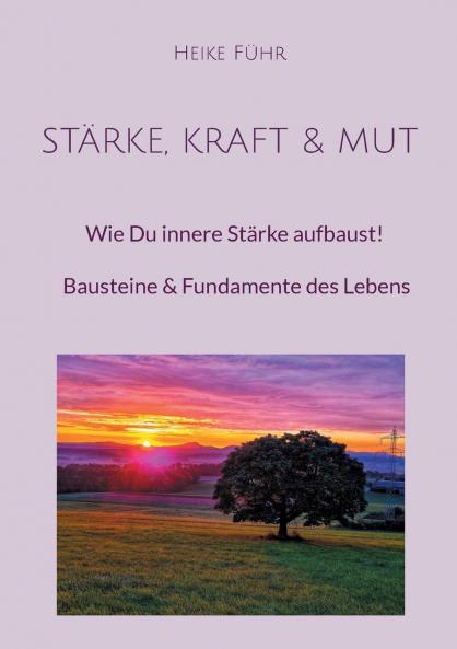 Stärke Kraft & Mut