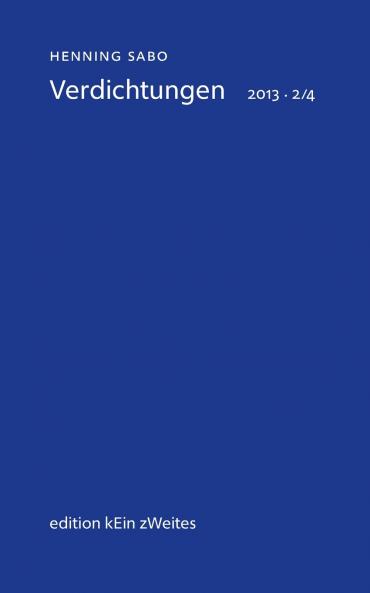 Verdichtungen 2013 - 2/4