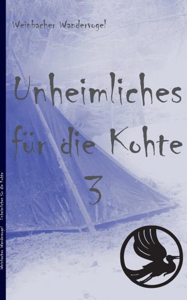Unheimliches für die Kohte 3