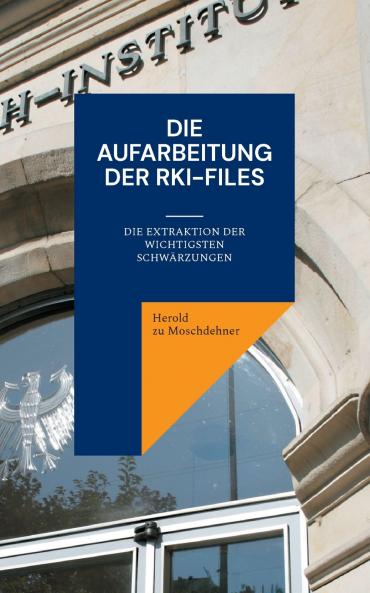 Die Aufarbeitung der RKI-Files