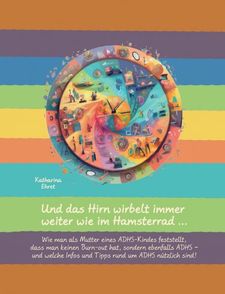 Und das Hirn wirbelt immer weiter wie im Hamsterrad