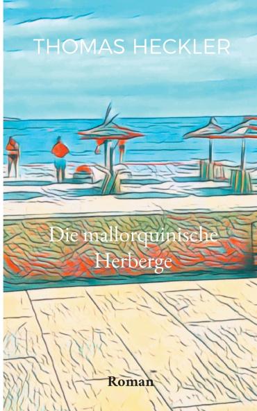 Die mallorquinische Herberge