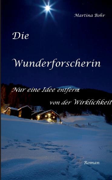Die Wunderforscherin