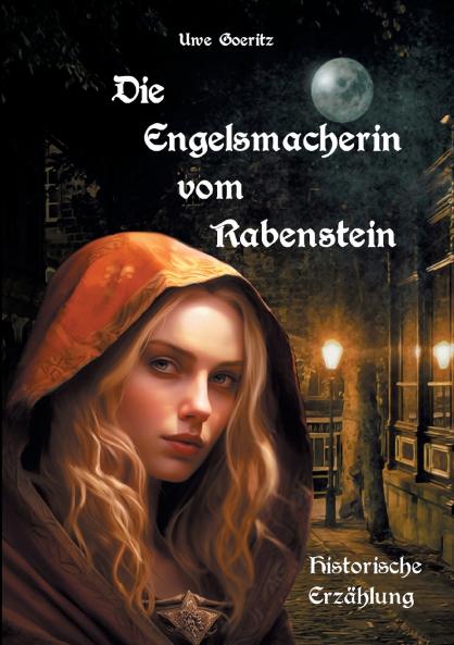 Die Engelsmacherin vom Rabenstein