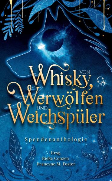 Von Whisky Werwölfen und Weichspüler