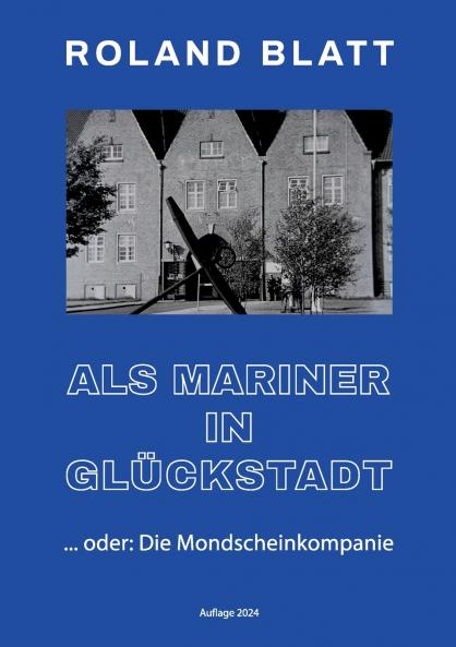 Als Mariner in Gl��ckstadt