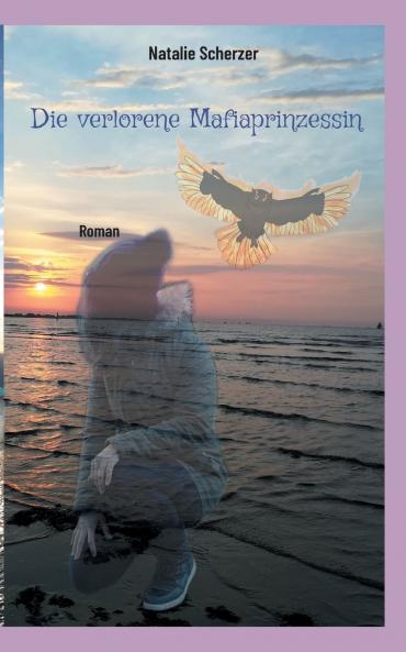 Die verlorene Mafiaprinzessin