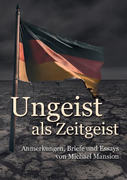 Ungeist als Zeitgeist