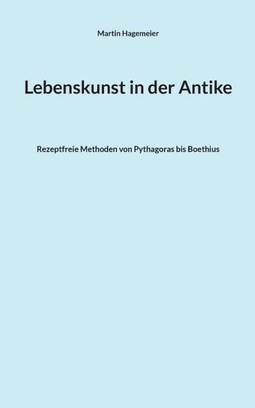 Lebenskunst in der Antike