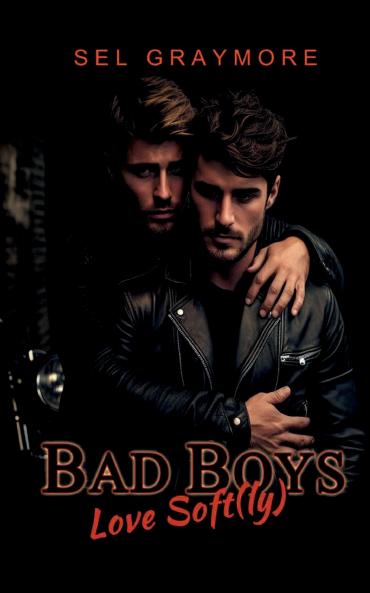 Bad Boys love soft(ly)