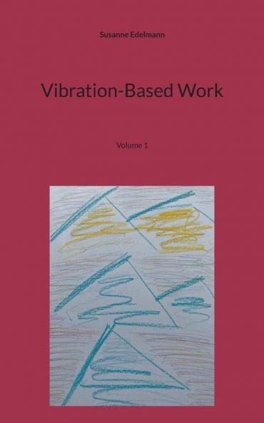 Vibration-Based Work
