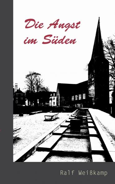 Die Angst im Süden