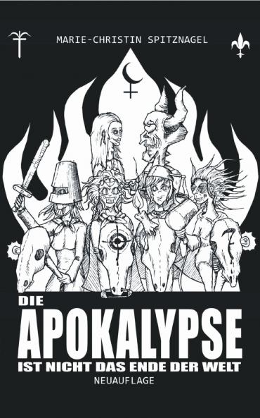 Die Apokalypse ist nicht das Ende der Welt