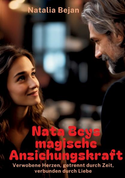 Nata Beys magische Anziehungskraft